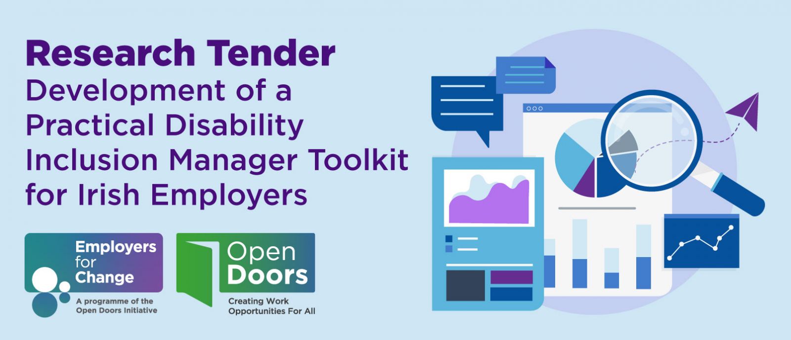Research Tender    Development of a Practical Disability Inclusion Manager Toolkit for Irish Employers 